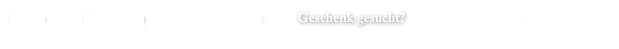 Home            Über mich            Meine Werke           Geschenk gesucht?            Aktuell            Impressum 